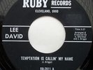 LEE DAVID - Temptation Is Callin' My Name - RUBY - US 45 NORTHERN SOUL CLASSIC