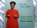RARE Black Gospel Soul LP: Clara Ward   I Feel The Holy Spirit   on Savoy 14026
