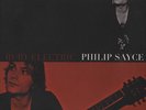 Philip Sayce - Ruby Electric - - Vinyl Blues