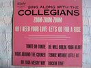 RARE  COLLEGIANS RECORD ALBUM - SING ALONG WITH THE COLLEGIANS- WINLEY RECORDS