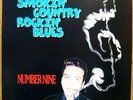 NUMBER NINE - SMOKEIN COUNTRY ROCKIN' BLUES- UK ROCKABILLY RARE  VINYL JAPAN LP