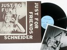 GARY SCHNEIDER Just For Fun Just For Friends lounge psych synth talkbox private
