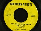 HY-TONES - Southern Artists - You Don't Even Know My Name - Northern Soul Rare