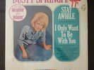 DUSTY SPRINGFIELD STAY AWHILE - I ONLY WANT TO BE WITH YOU vintage LP SEALED