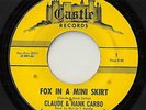 Claude & Hank Carbo - Fox in a mini skirt CASTLE NORTHERN 45 VG++ hear