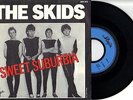 THE SKIDS Sweet suburbia 7
