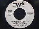 FRANK AND JAMES How Long Is Forever You Got WE Modern Soul 45 HEAR