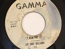 NORTHERN 45-LEE SHOT WILLIAMS-JO ARMSTEAD-LOVE NOW PAY LATER /TIGHTEN UP YOUR GA