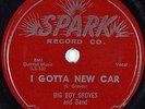 Hear Rockin' Blues 78 rpm BIG BOY GROVES I Gotta A New Car SPARKS 114