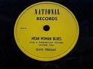 ELVIS PRESLEY 78 RPM MEAN WOMAN BLUES / DON'T LEAVE ME NOW NATIONAL 103  ASIA