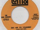 THE SOUL SHAKERS-GET HIP TO YOURSELF-LOMA.