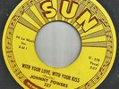 JOHNNY POWERS             WITH YOUR LOVE,WITH YOUR KISS                       7