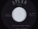 Funk 45 HANK JOHNSON You Lost Your Thing SPEAR HEAR NM