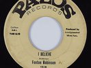 R&B Soul 45 FENTON ROBINSON I Believe PALOS HEAR