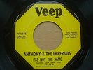LITTLE ANTHONY AND THE IMPERIALS - IT'S NOT THE SAME - VEEP ORIGINAL 7