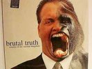 Brutal Truth-