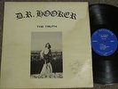 D.R. HOOKER The Truth ORIG. PRIVATE XIAN PSYCH MONSTER On Records LP XPL1029 DR