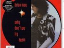 BRIAN MAY - WHY DON'T WE TRY AGAIN - 7