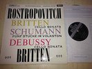 ROSTROPOVICH CELLO BRITTEN SCHUMANN DEBUSSY DECCA SXL 2298 WBGR ED1