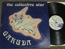COLLECTIVE STAR Garuda PRIVATE ACID FUNK SOUL PSYCH TRANCE POKORA LP Unanimous
