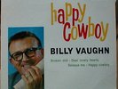 Billy Vaughn Happy Cowboy UK 1963 7” E.P. London Recs
