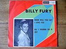 BILLY FURY -SWEDEN ISSUE- WHEN WILL YOU SAY I LOVE YOU-PICTURE SLEEVE