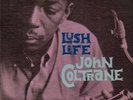 JOHN COLTRANE LUSH LIFE ORIG PRESTIGE MONO DEEP GROOVE JAZZ LP BERGENFIELD RVG