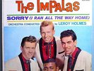 THE IMPALAS SORRY I RAN ALL THE WAY HOME INSANELY RARE ORIG '58 CUB STEREO LP NM