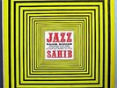 SAHIB SHIHAB w/BILL EVANS+PAUL CHAMBERS JAZZ SAHIB RARE ORIG'57 SAVOY MONO LP DG