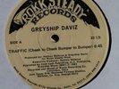 GREYSHIP DAVIZ - traffic b/w this groovy is on the loose / get up..- ROKK STEADY