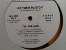T.M. THE MAN - my sweet pussycat - MUSIC MOUNTAIN - YELLOW DISC - rare disco