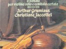 ARTHUR GRUMIAUX - CHRISTIANE JACCOTTET / BACH / PHILIPS