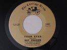 Northern Soul Crossover RAY FRAZIER Your Eyes ((Hear)) NM- CARRIAGE TRADE 45