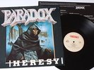 PARADOX -Heresy LP 1990 , POWER / THRASH ..overkill vio-lence kreator artillery
