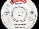 DELROY WILSON - YOUR NUMBER ONE / I'VE TRIED MY BEST - HIGH NOTE