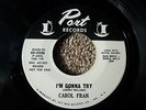 Carol Fran - I'm Gonna Try ( RnB/Northern Soul Record ) VG Condition