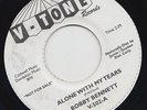 V-TONE NORTHERN SOUL 45 BOBBY BENNETT ALONE WITH MY TEARS re ?