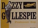 DIZZY GILLESPIE professor bop LP Mint- ATS 11 Vinyl 1987 Record