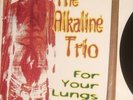 ALKALINE TRIO for your lungs only 7