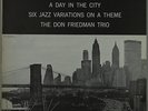 DON FRIEDMAN A DAY IN THE CITY ON RIVERSIDE STEREO US ORIGINAL MINT-