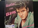 ELVIS PRESLEY DATIN' WITH ELVIS USA 1980 VINYL RECORD