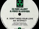 DJ Red Alert & Mike Slammer– Don't Need Your Love - Slammin Vinyl ?1993 LISTEN