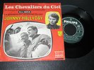 45T 2 TITRES 2EM SERIE CHEVALIERS DU CIEL JOHNNY HALLYDAY