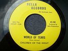 60s CONNECTICUT GARAGE--CHILDREN OF THE NIGHT--WORLD OF TEARS--BELLA 101