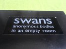 SWANS anonymous bodies in an empty room RARE live LP GIRA jarboe ANGELS OF LIGHT