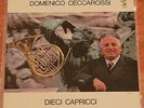 DOMENICO CECCAROSSI horn corno 10 CAPRICCI - TOP RARE LP 1° ED