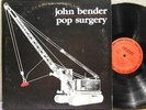 JOHN BENDER | Pop Surgery | LP | Minimal Synth | Private | Record Sluts | 1983