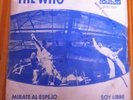 THE WHO-VERY RARE PS FROM CHILE-MIRATE AL ESPEJO/SOY LIBRE EX