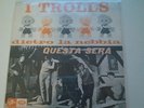 45 I TROLLS DIETRO LA NEBBIA  1966 BEAT ITALIANO PRE-I NEW TROLLS 
