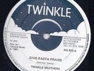Twinkle Brothers - Give Rasta Praise + Can't Change Again [Twinkle]